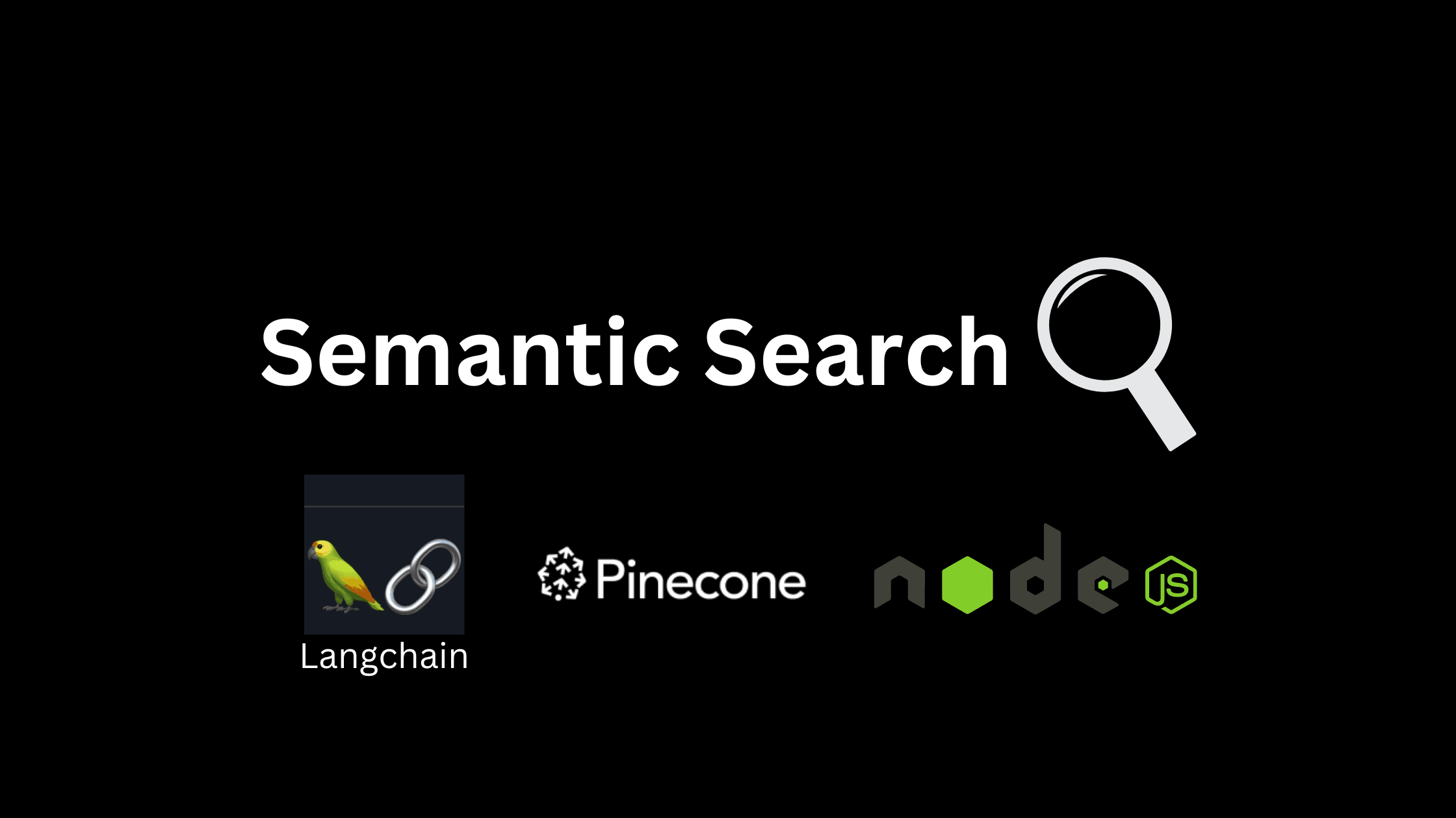 Semantic Search using Langchain, Pinecone DB in Node JS